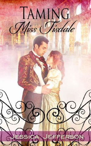 [Regency Blooms 02] • Taming Miss Tisdale